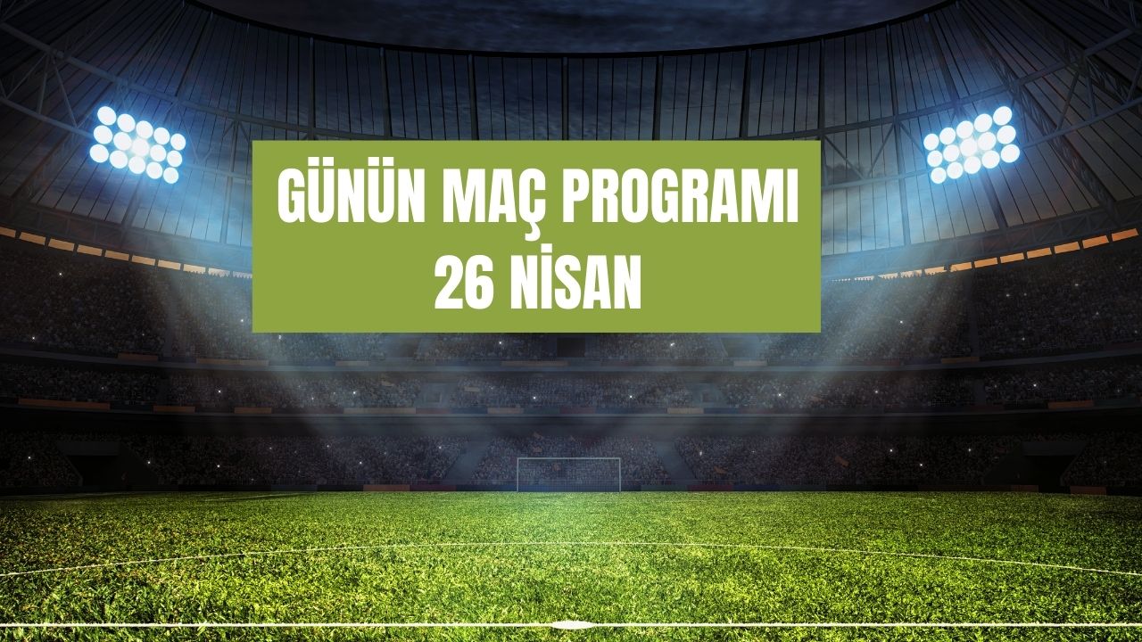 Bugünün maç programına göre Adana Demirspor – Galatasaray karşılaşması oynanacak
