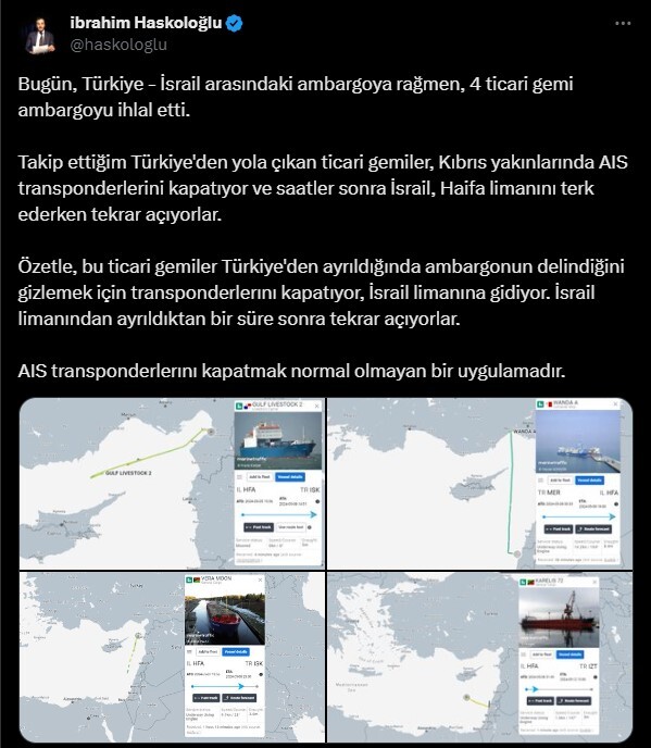 Gemi güzergahını takip eden Haskoloğlu, Türkiye İsrail ticaretinin devam ettiğini iddia etti 2