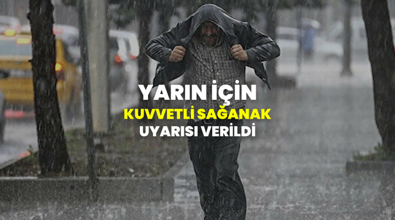Meteoroloji İç Anadolu'ya yerel kuvvetli sağanak yağış uyarısı verdi 1